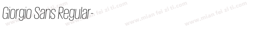 Giorgio Sans Regular字体转换